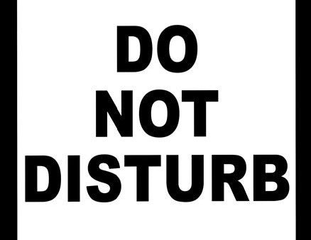 Sign - Do Not Disturb Online Hot Sale